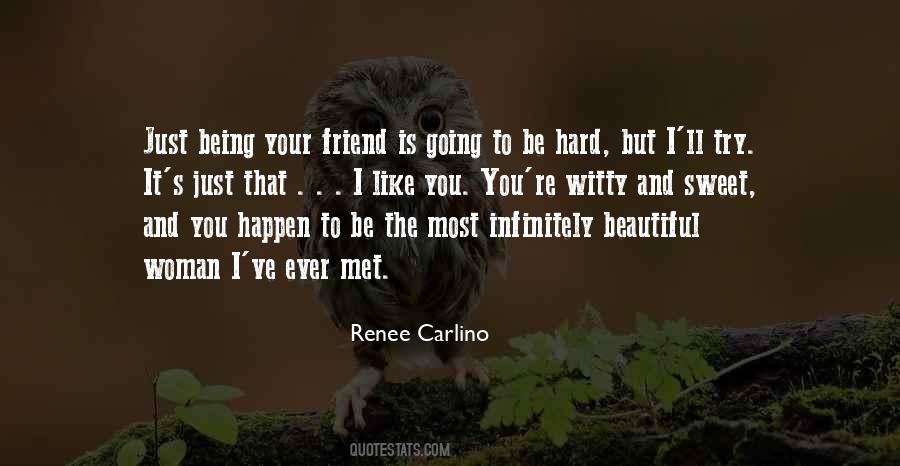 Renee Carlino Quotes #1353230