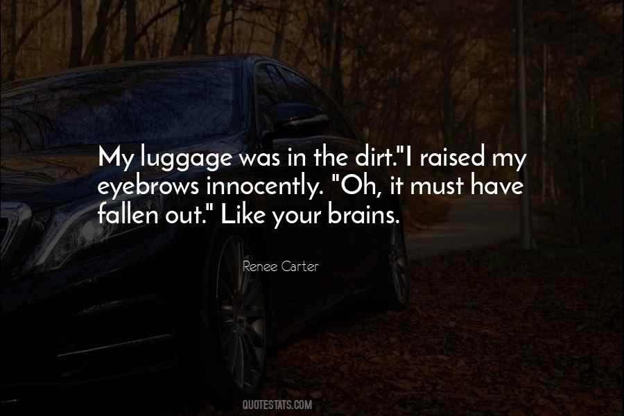 Renee Carter Quotes #1728597