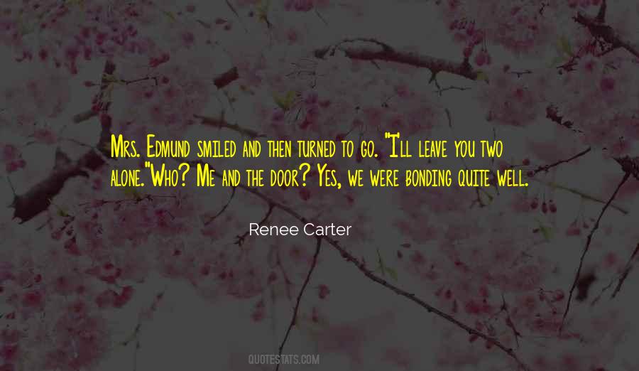 Renee Carter Quotes #194022