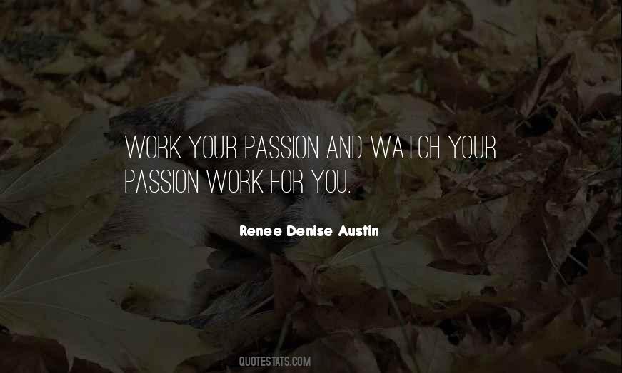 Renee Denise Austin Quotes #1633014