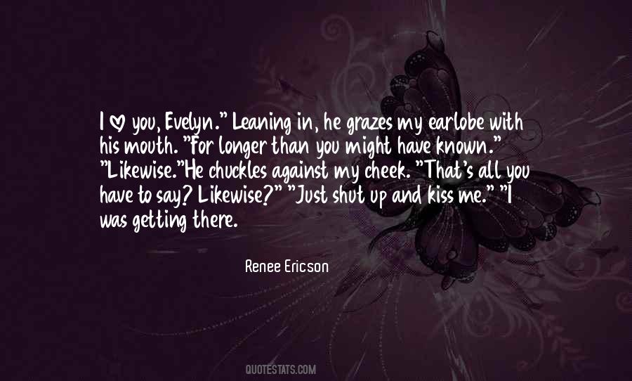 Renee Ericson Quotes #578138