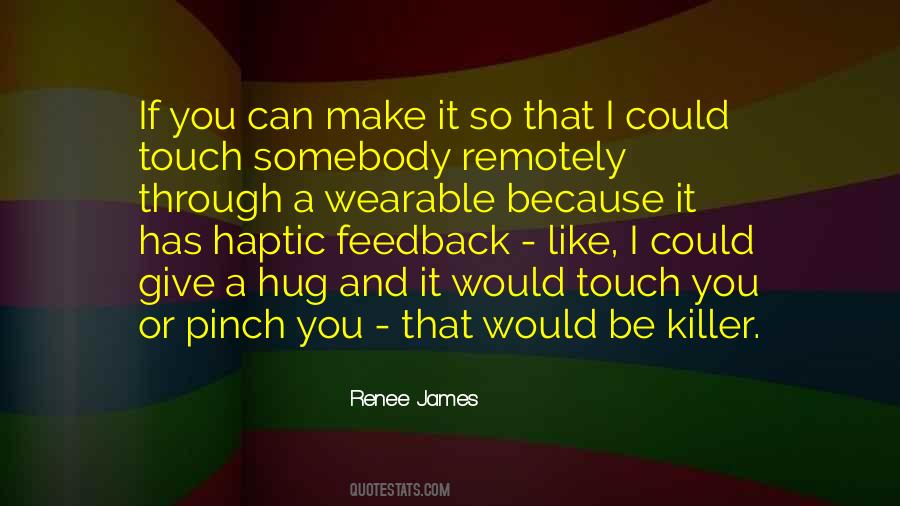 Renee James Quotes #1146466