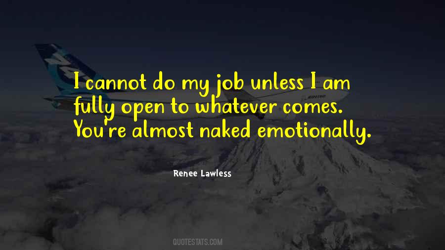 Renee Lawless Quotes #1676490