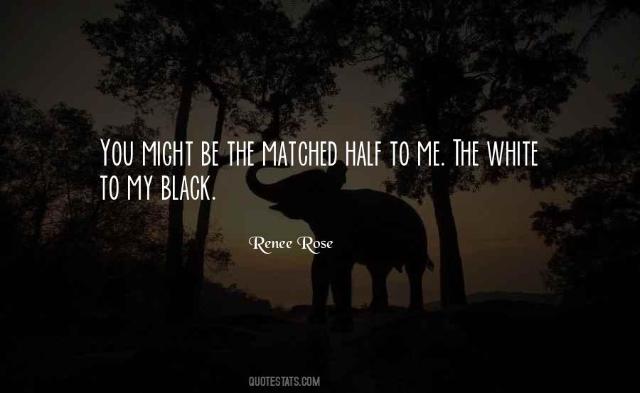 Renee Rose Quotes #346669