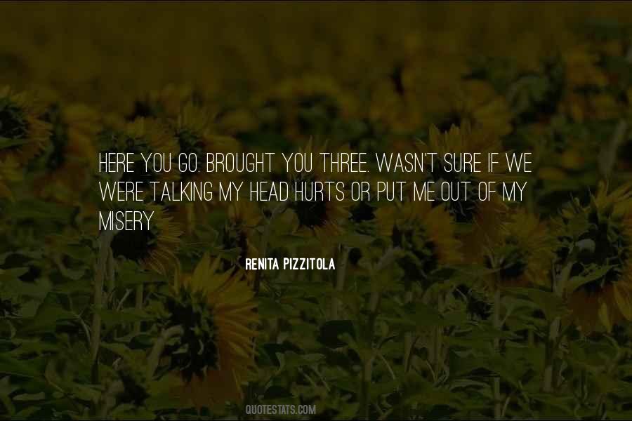 Renita Pizzitola Quotes #761667