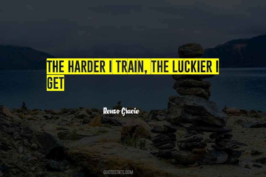 Renzo Gracie Quotes #1216096