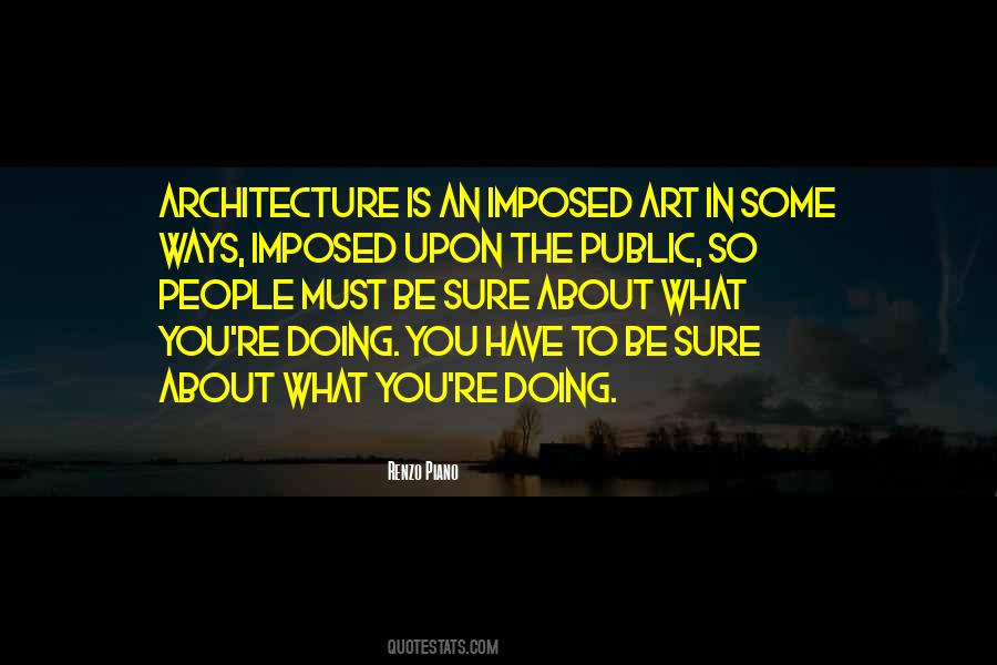 Renzo Piano Quotes #1010044