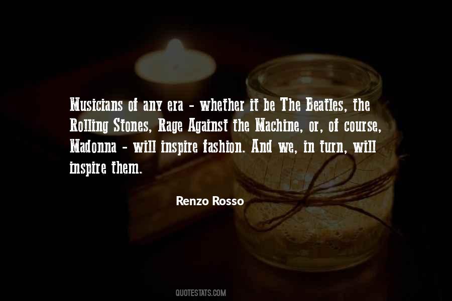Renzo Rosso Quotes #1172912