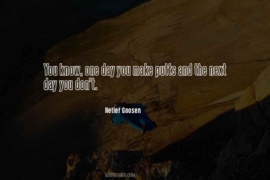 Retief Goosen Quotes #940776