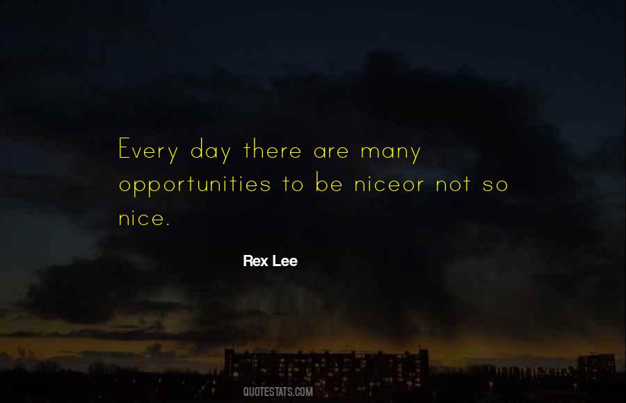 Rex Lee Quotes #1552329