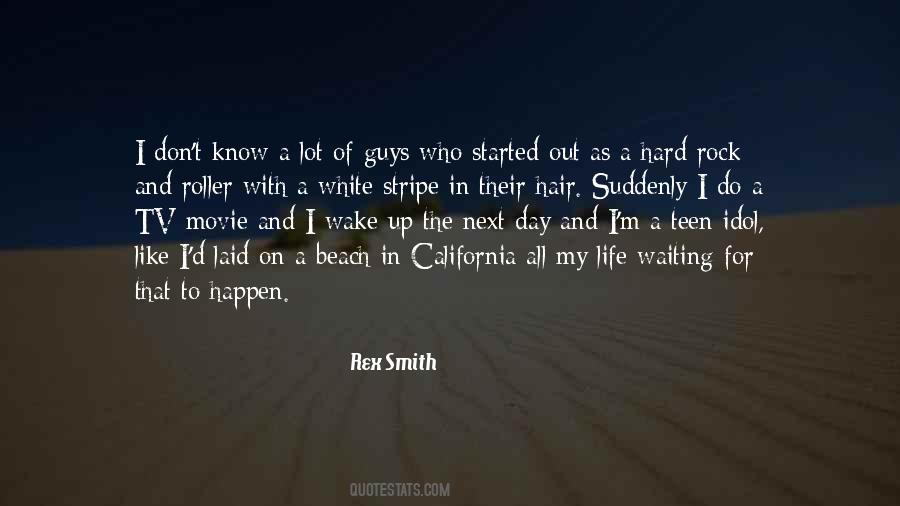 Rex Smith Quotes #608078