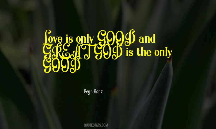 Reya Kaaz Quotes #1259730