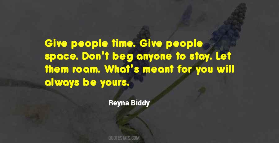 Reyna Biddy Quotes #1422913