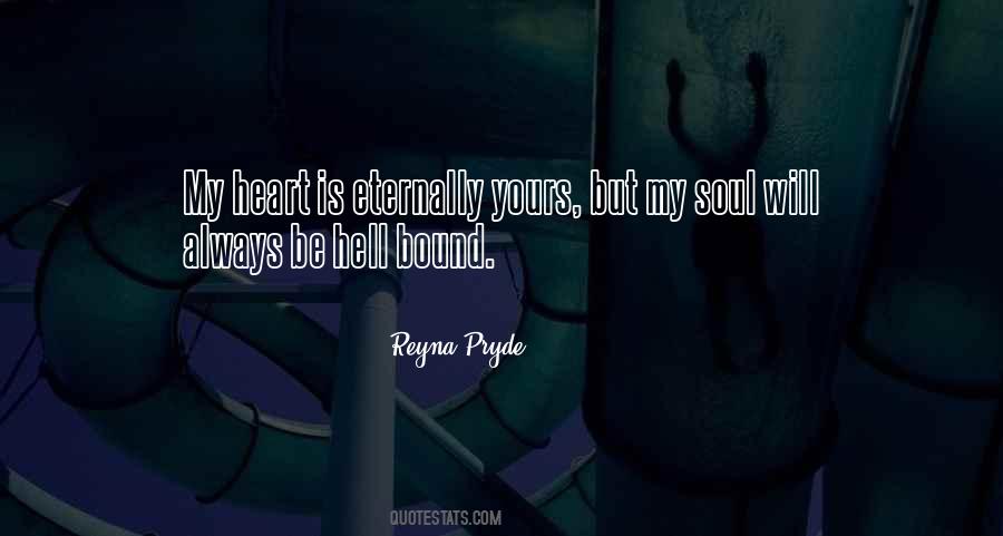 Reyna Pryde Quotes #1388658