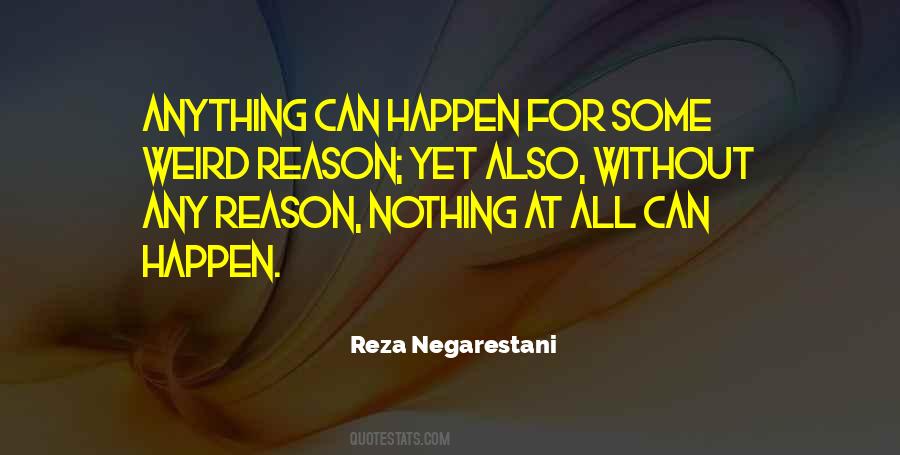 Reza Negarestani Quotes #1040886