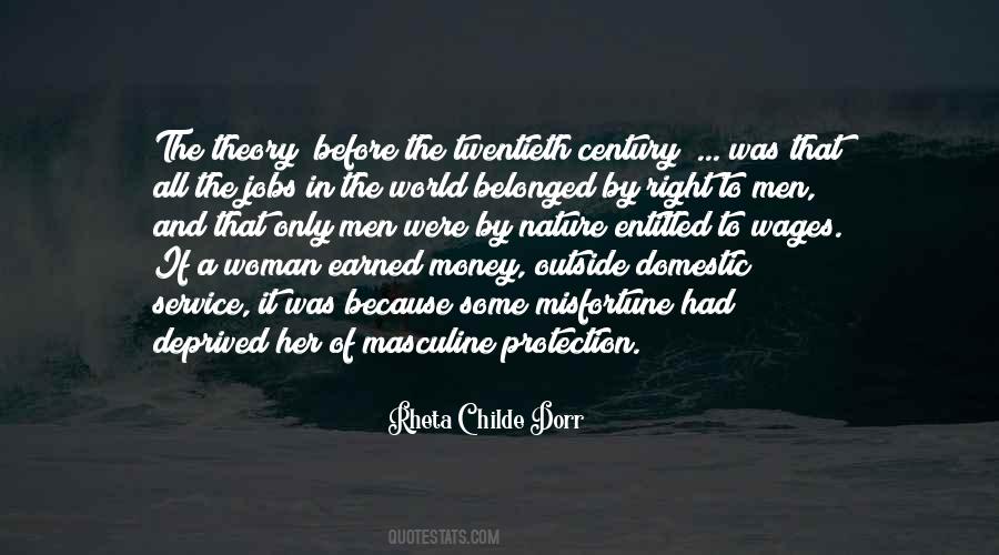 Rheta Childe Dorr Quotes #1710908