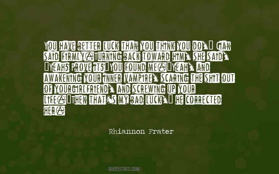 Rhiannon Frater Quotes #949976