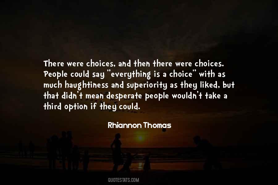 Rhiannon Thomas Quotes #1460687