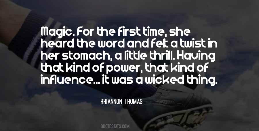 Rhiannon Thomas Quotes #962477