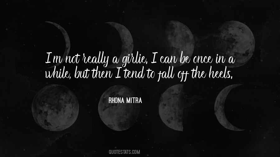 Rhona Mitra Quotes #496511
