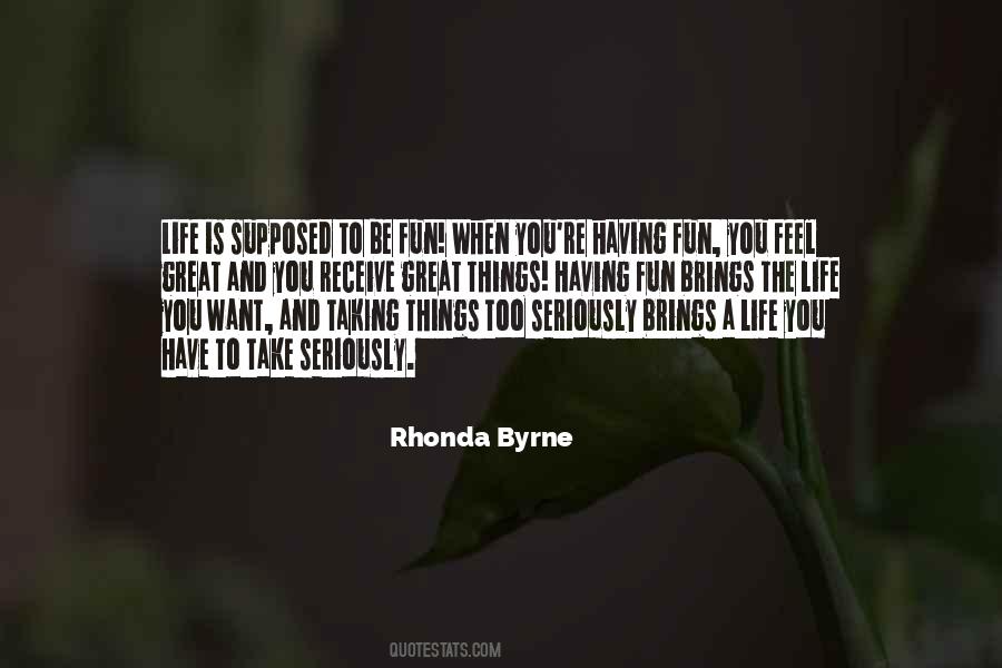 Rhonda Byrne Quotes #764206