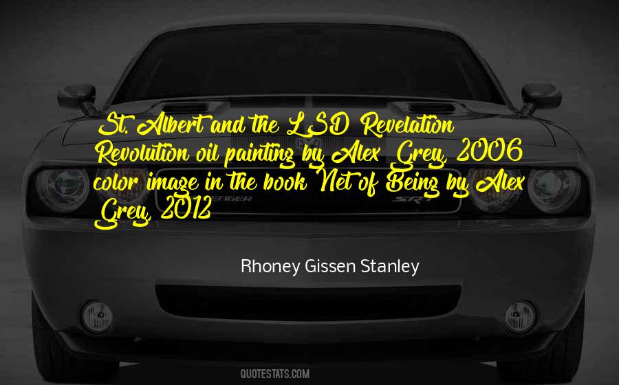 Rhoney Gissen Stanley Quotes #479069