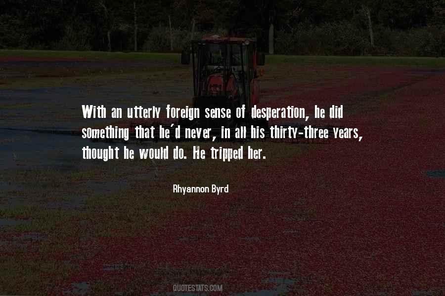 Rhyannon Byrd Quotes #1757897