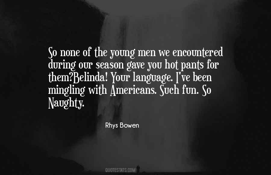 Rhys Bowen Quotes #1434286