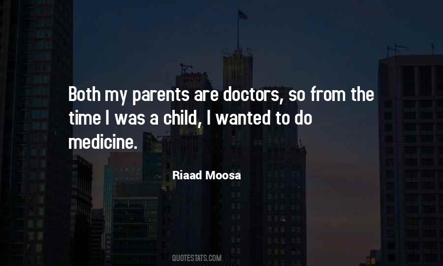 Riaad Moosa Quotes #1843608