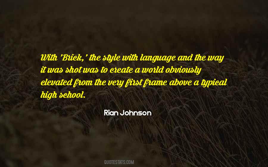 Rian Johnson Quotes #1303567