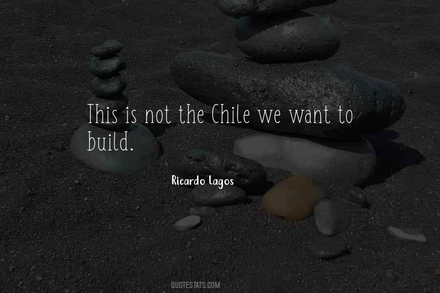 Ricardo Lagos Quotes #1046264