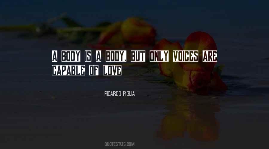 Ricardo Piglia Quotes #1128746