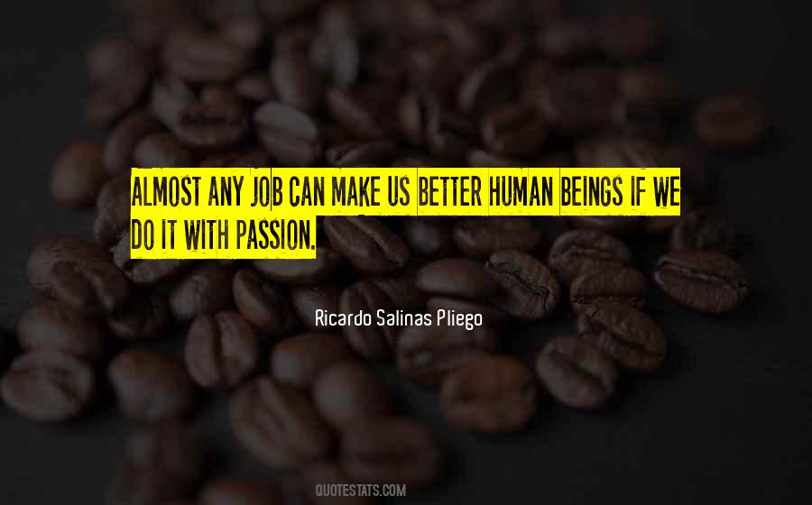 Ricardo Salinas Pliego Quotes #1265199