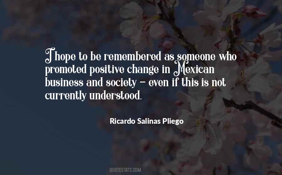 Ricardo Salinas Pliego Quotes #1775948