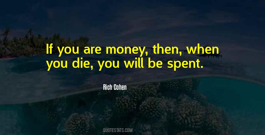 Rich Cohen Quotes #1638797