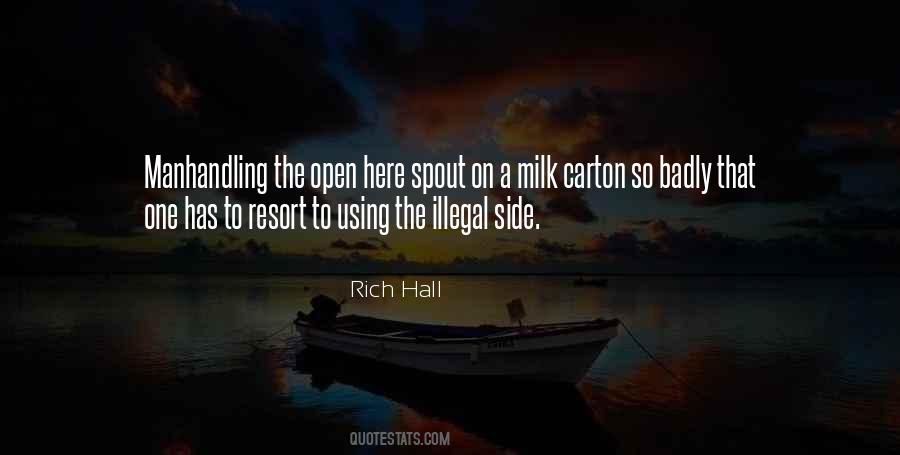 Rich Hall Quotes #1517486