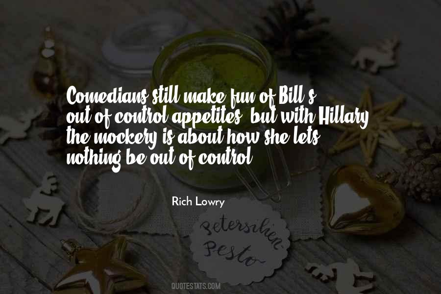 Rich Lowry Quotes #1275461