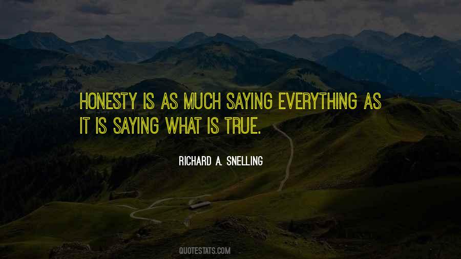 Richard A. Snelling Quotes #1170543