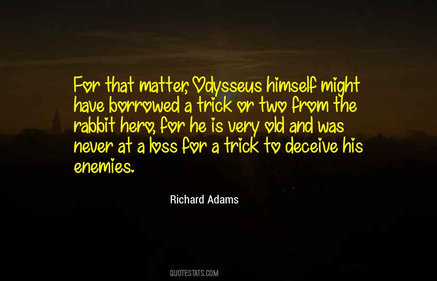 Richard Adams Quotes #1136179