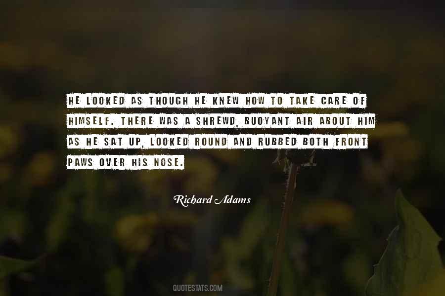 Richard Adams Quotes #1191454