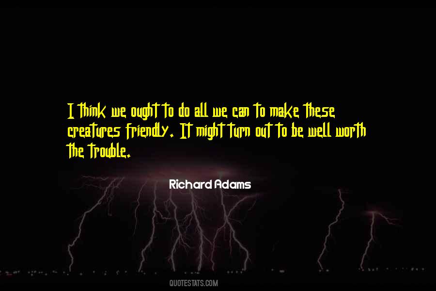 Richard Adams Quotes #1822915