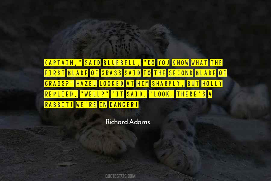 Richard Adams Quotes #423579