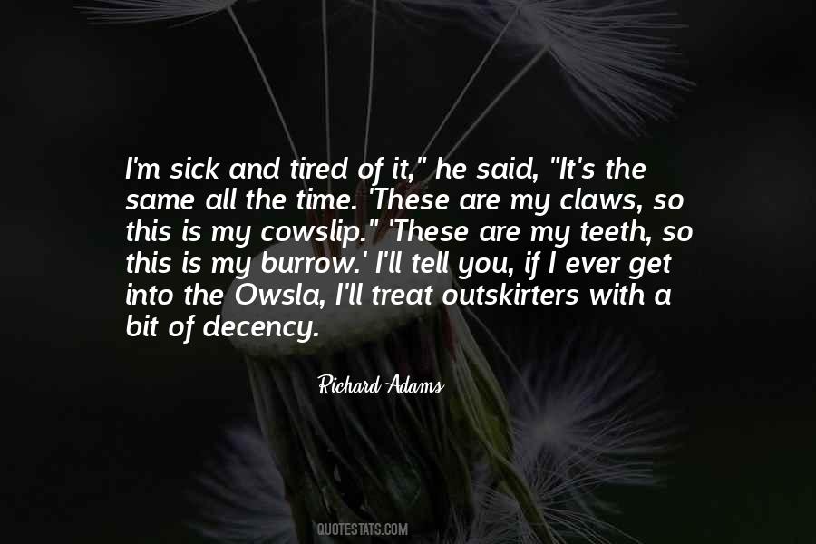 Richard Adams Quotes #706980