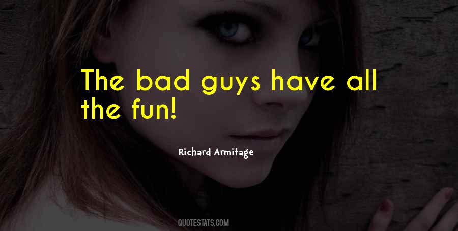 Richard Armitage Quotes #1611043