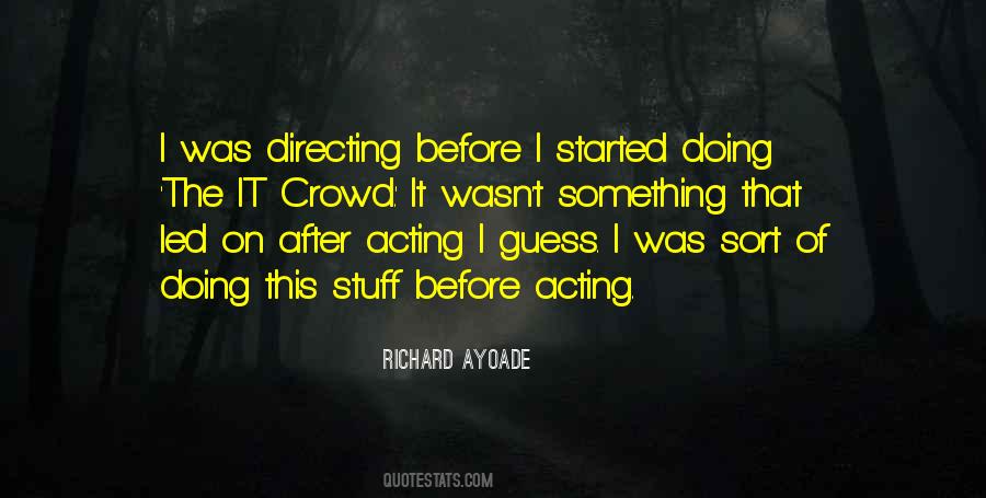 Richard Ayoade Quotes #395984