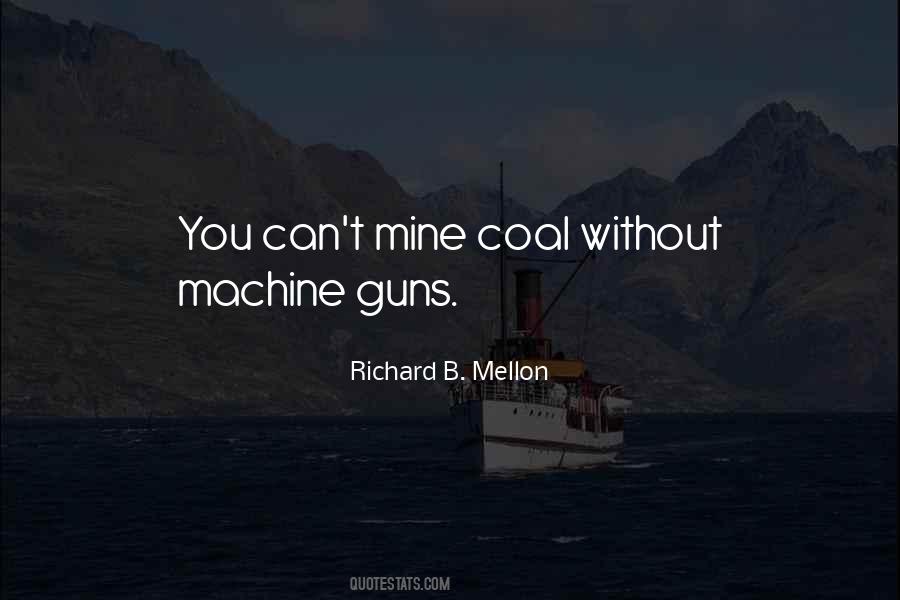Richard B. Mellon Quotes #51304 Richard B. Mellon Quotes #51304