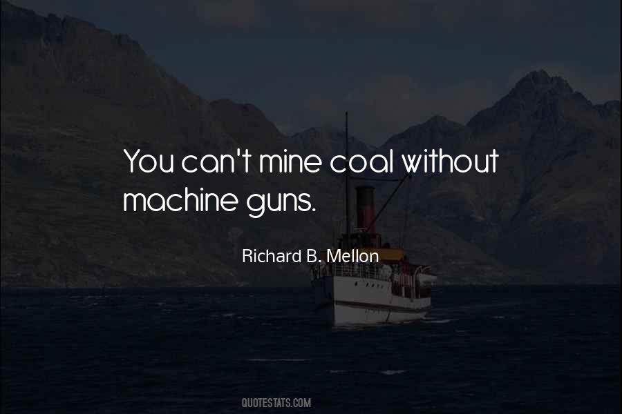 Richard B. Mellon Quotes #51304