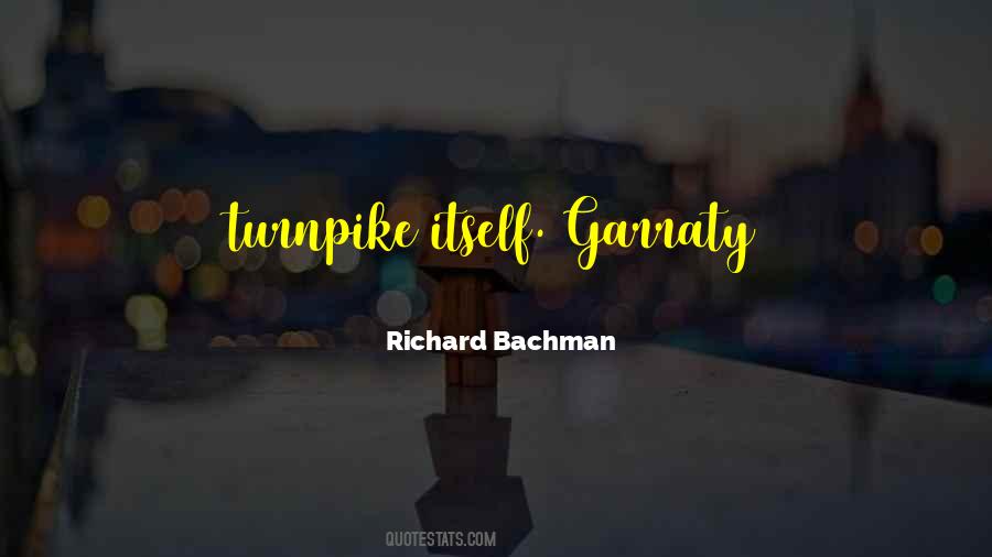 Richard Bachman Quotes #1228319