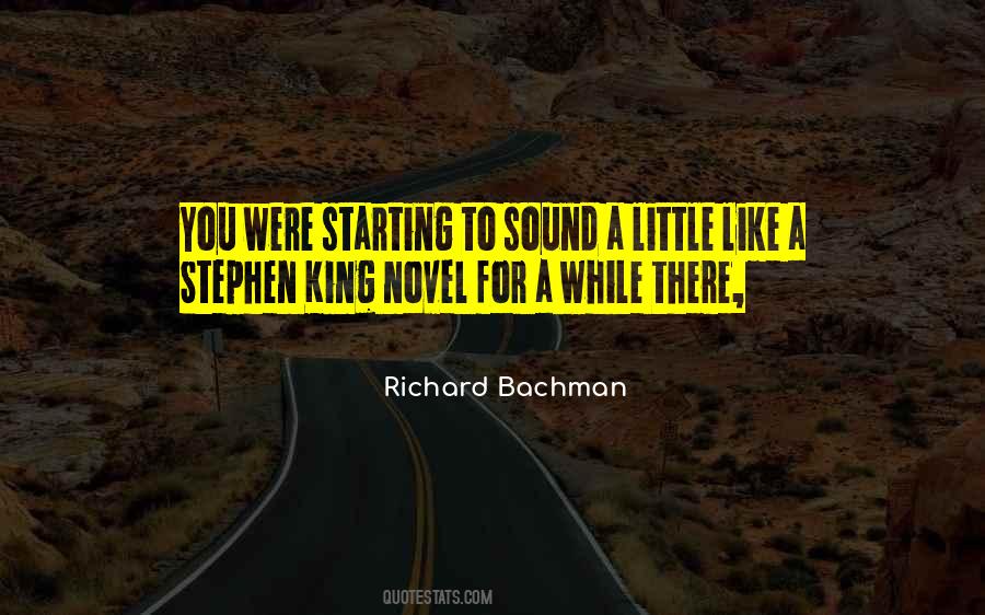 Richard Bachman Quotes #1298835