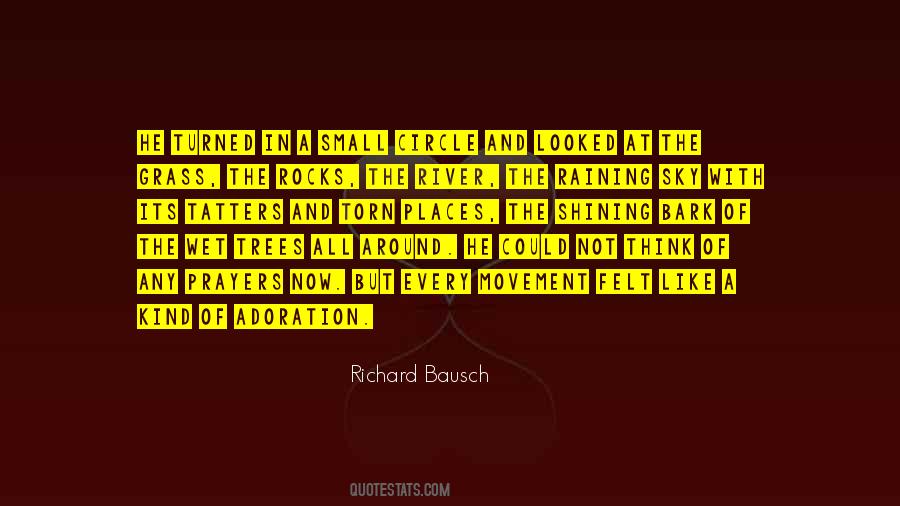 Richard Bausch Quotes #1376569